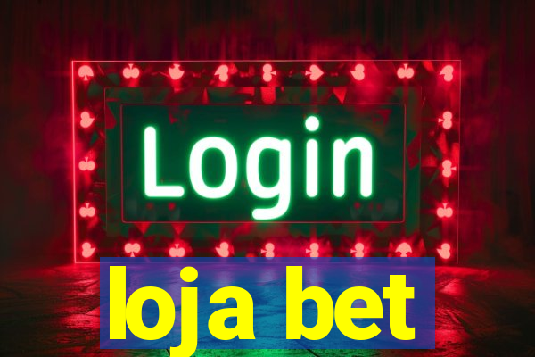 loja bet